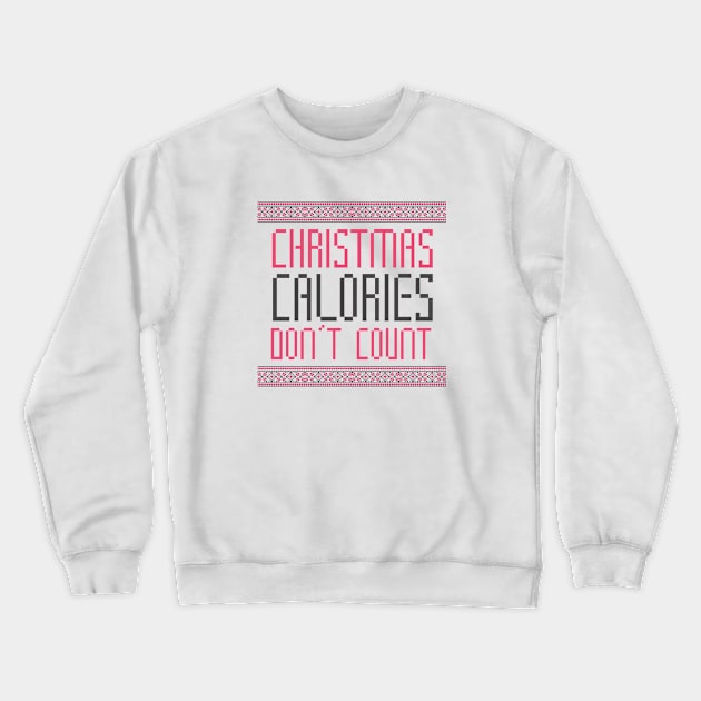 Christmas Calories Crewneck Sweatshirt by VectorPlanet